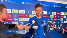 Filip Szymczak przed meczem z Cracovią