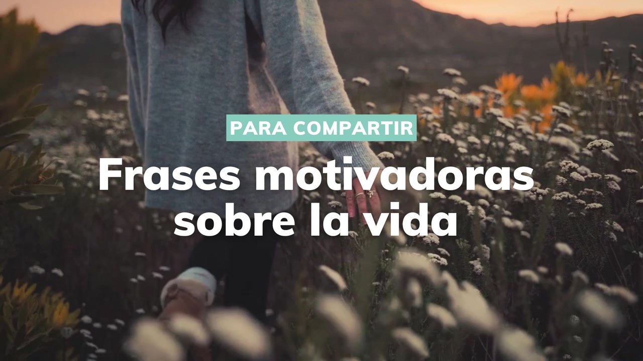 Frases motivadoras sobre la vida httpswww.cuerpomente.comfrasesfrases-motivadoras-vida-para-instagram_10783