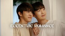 Eccentric Romance (2024) Ep.4 Engsub