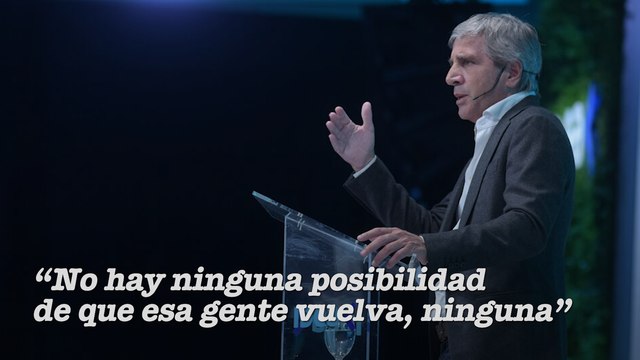 No hay ninguna posibilidad de que esa gente vuelva : El párrafo político de Caputo en IDEA