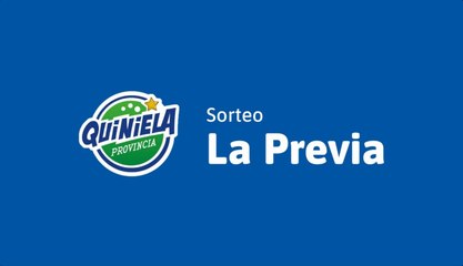 Sorteo de la Quiniela La Previa de la Lotería de la Provincia: 17 de octubre del 2024