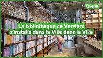 La bibliothèque de Verviers s'installe dans la Ville dans la Ville