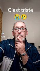 C'est triste, très triste 