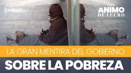 La gran mentira del Gobierno sobre la pobreza en España