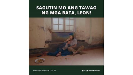 Asawa Ng Asawa Ko: Sagutin mo ang tawag, Leon! (Episode 159)
