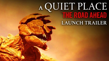 A Quiet Place: The Road Ahead | Official Launch Trailer