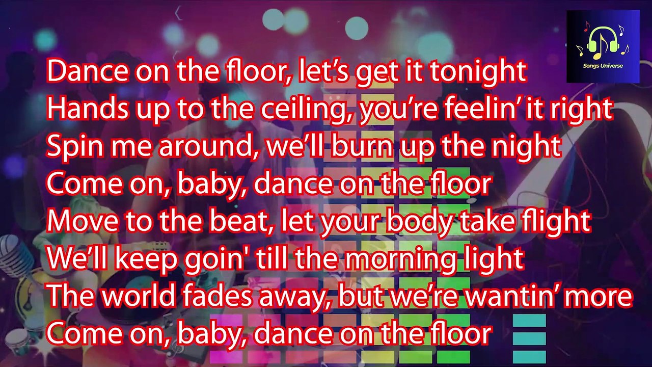 Dance On The Floor - Song || Song || Songs Universe