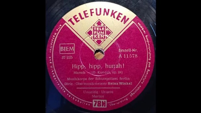 Hipp, hipp, hurrah ! G. Kunoth Musikkorps der Schutzpolizei Berlin Leitung: Obermusikmeister Heinz Winkel