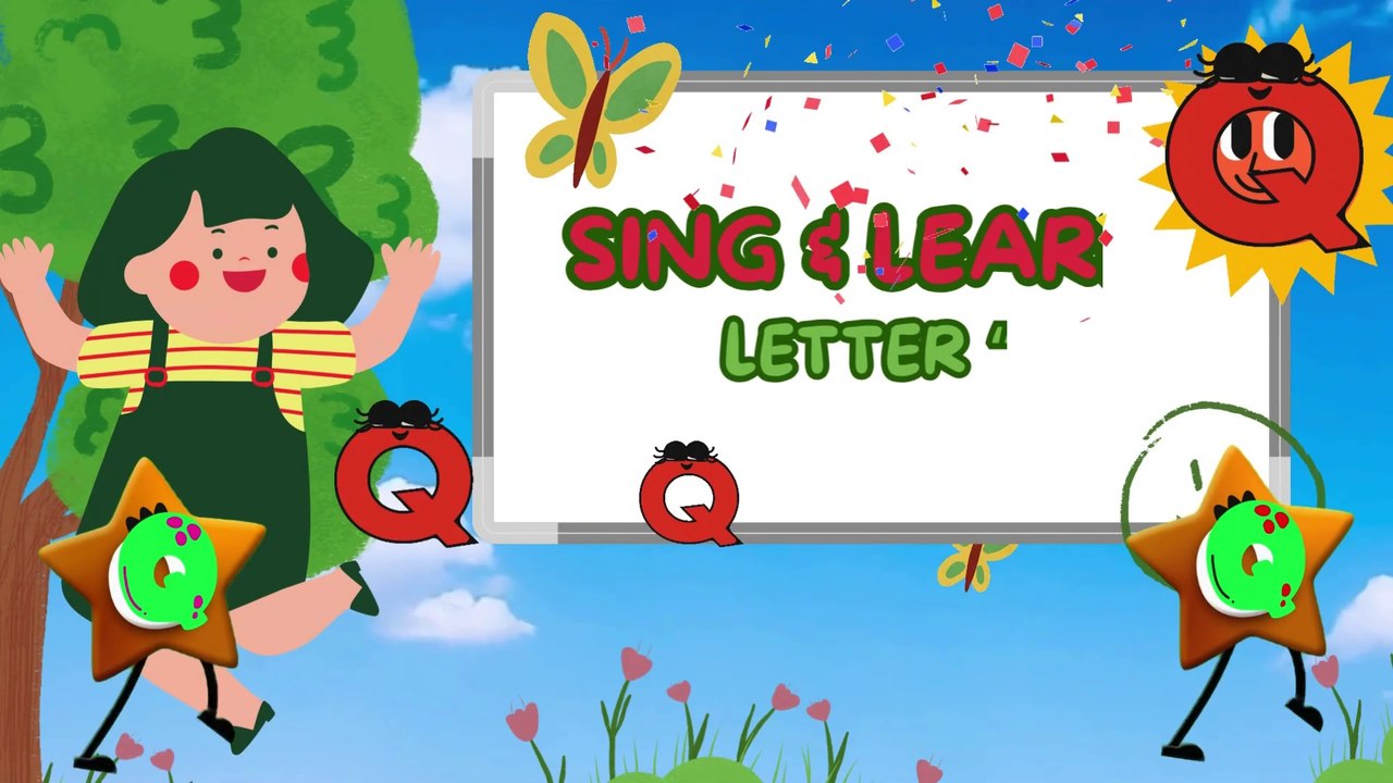 LEARN & SING LETTER Q video Dailymotion