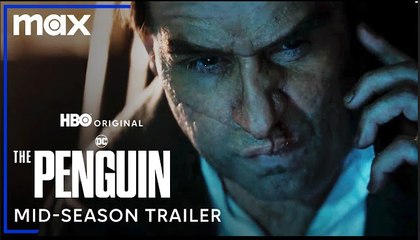 The Penguin | Mid-Season Weeks Ahead Trailer - Max