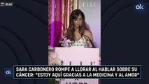 Sara Carbonero rompe a llorar al hablar sobre su cáncer: 