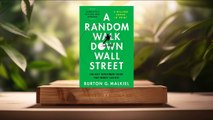 [Review] A Random Walk Down Wall Street (Burton G. Malkiel) Summarized.
