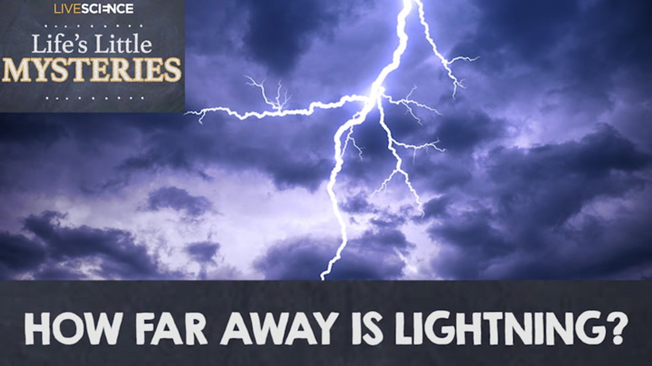 How Far Away Is Lightning? video Dailymotion