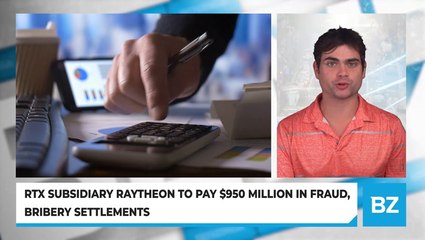Raytheon Subsidiary to Pay $950 Million in Settlement for Fraud and Bribery