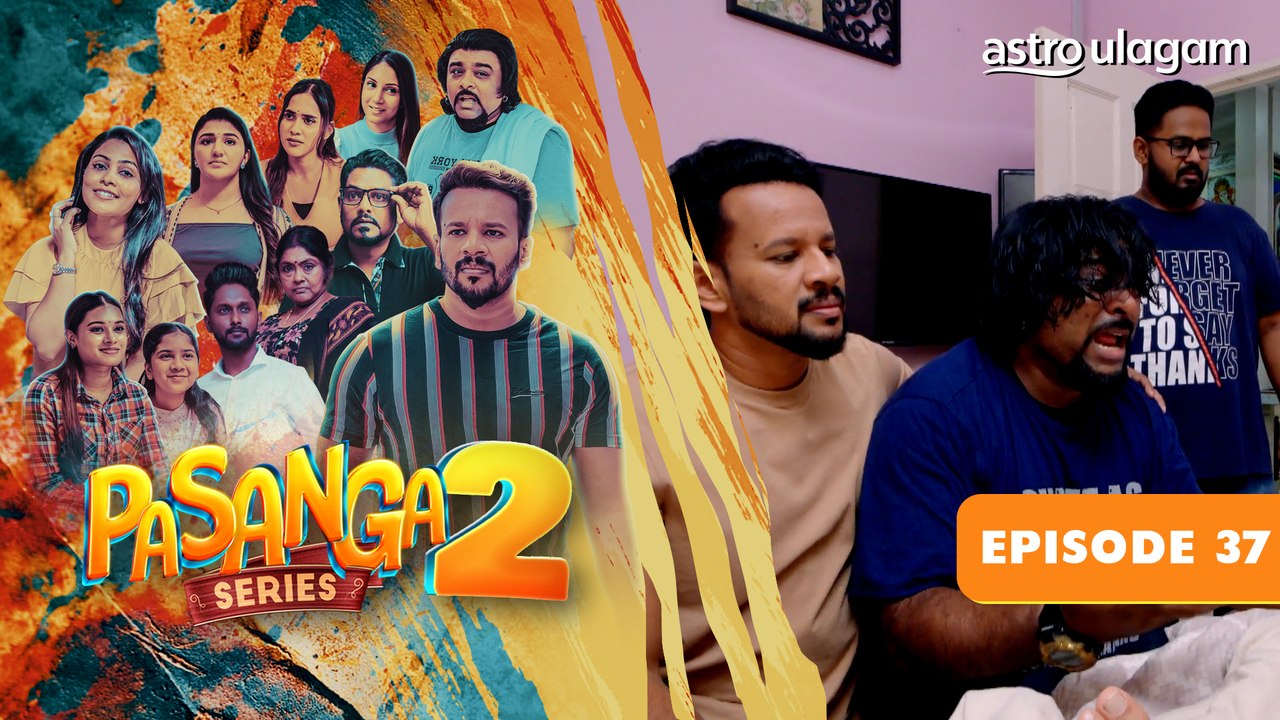 Pasanga 2 | Episode 37 [Preview]