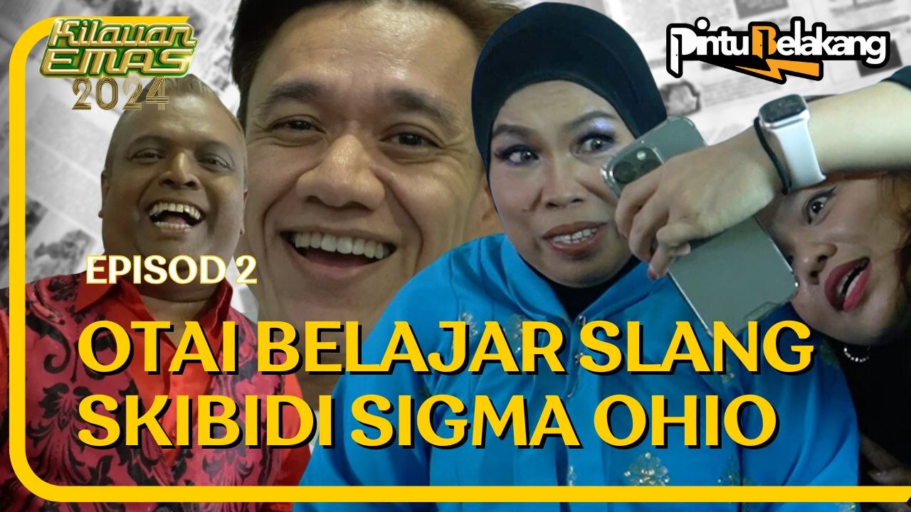 PAKCIK MAKCIK BELAJAR SLANG GEN Z GEN ALPHA Pintu Belakang Kilauan