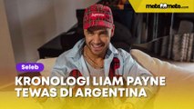 Kronologi Liam Payne Tewas di Argentina: Aksi Agresif dan Masa Kritis Jelang Ajal Terungkap