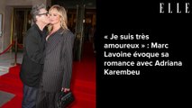 « Je suis très amoureux » : Marc Lavoine évoque sa romance avec Adriana Karembeu