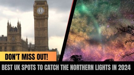 Best UK Spots to Catch the Northern Lights in 2024 – Don't Miss Out!