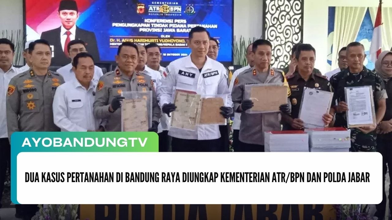 Dua Kasus Pertanahan di Bandung Raya Diungkap Kementerian ATR/BPN dan Polda Jabar