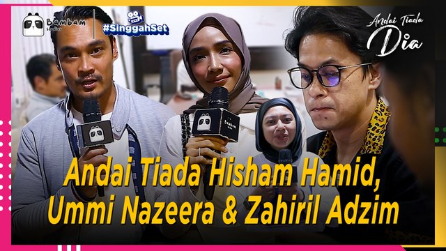 Apa Jadi Andai Tiada Hisham Hamid, Ummi Nazeera & Zahiril Adzim? | Singgah Set