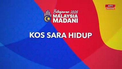 [INFOGRAFIK] Belanjawan 2025 | Kos Sara Hidup