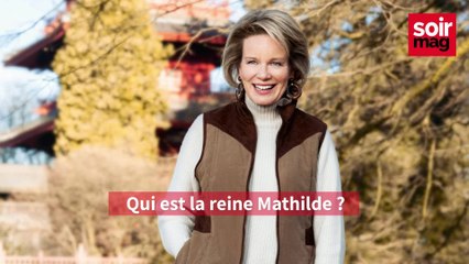 Qui est la reine Mathilde ?