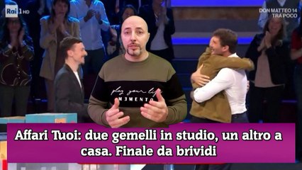 Affari tuoi, giocata clamorosa dei gemelli in gara