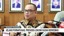 2 Hari Jelang Purnatugas, Presiden Jokowi Sudah Berkemas dari Istana