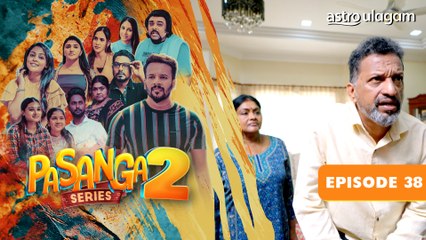 Pasanga 2 | Episode 38 [Preview]