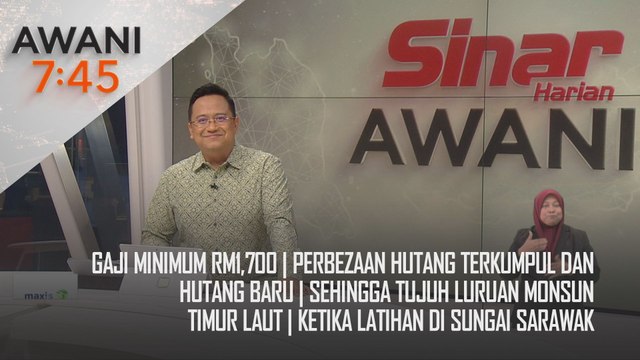 AWANI 7:45 [18/10/2024] - Gaji minimum RM1,700 | Perbezaan hutang terkumpul dan hutang baru | Sehingga tujuh luruan Monsun Timur Laut