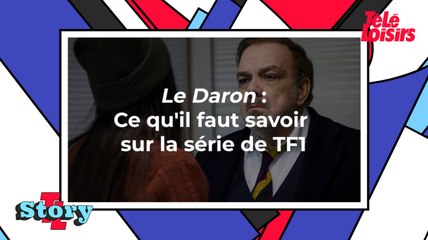 Le Daron : ce qu'il faut savoir sur la série de TF1