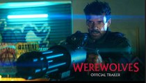 Werewolves | Official Trailer - Frank Grillo, Katrina Law, Lou Diamond Phillips