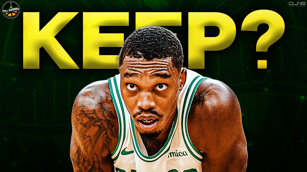 Will Lonnie Walker make Celtics roster? Still Poddable video