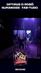 Optimus o robô humanoide faz tudo