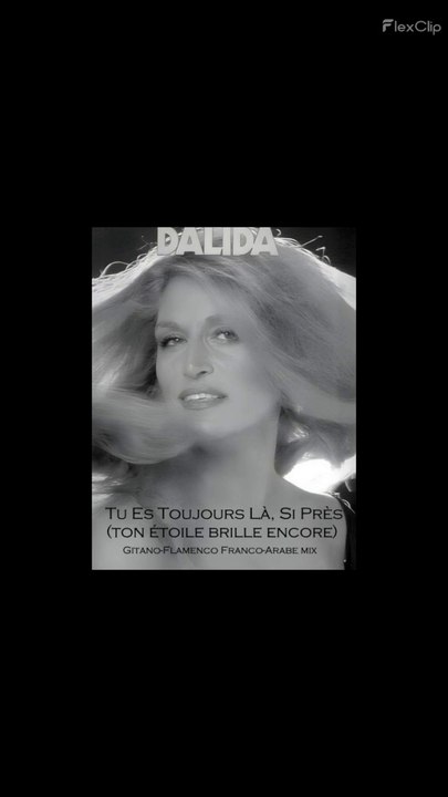 Dalida, Tu Es Toujours Là, Si Près (Mix Gitano-flamenco, Franco-Arabe) [B&W Dali Slide show]