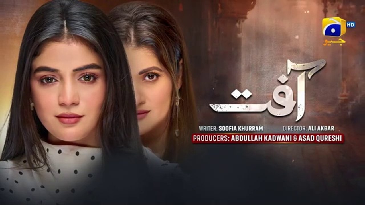 Aafat Episode 01 - [Eng Sub] - Laiba Khan - Ali Abbas - Hibba Aziz - 18th October 2024 - HAR PAL GEO