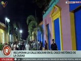 Gobierno Bolivariano recupera de manera integral la calle Bolívar del casco histórico de Barinas