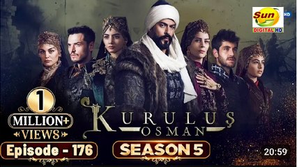 Kurulus Osman Season 05 Episode 176 - Urdu Dubbed | Sun Digital HD Channel