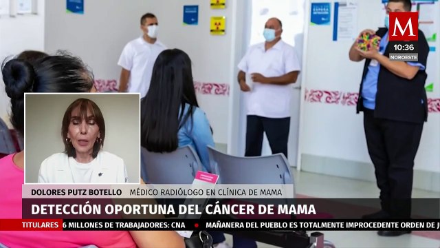 Consejos para la detección oportuna del cáncer de mama: Doctora Dolores Botello