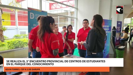 Se realiza el 3° encuentro Provincial de Centros de Estudiantes en el Parque del Conocimiento
