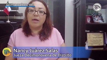 "Ley de amparo me respalda", declara jueza de Coatzacoalcos; pide eliminar Reforma Judicial