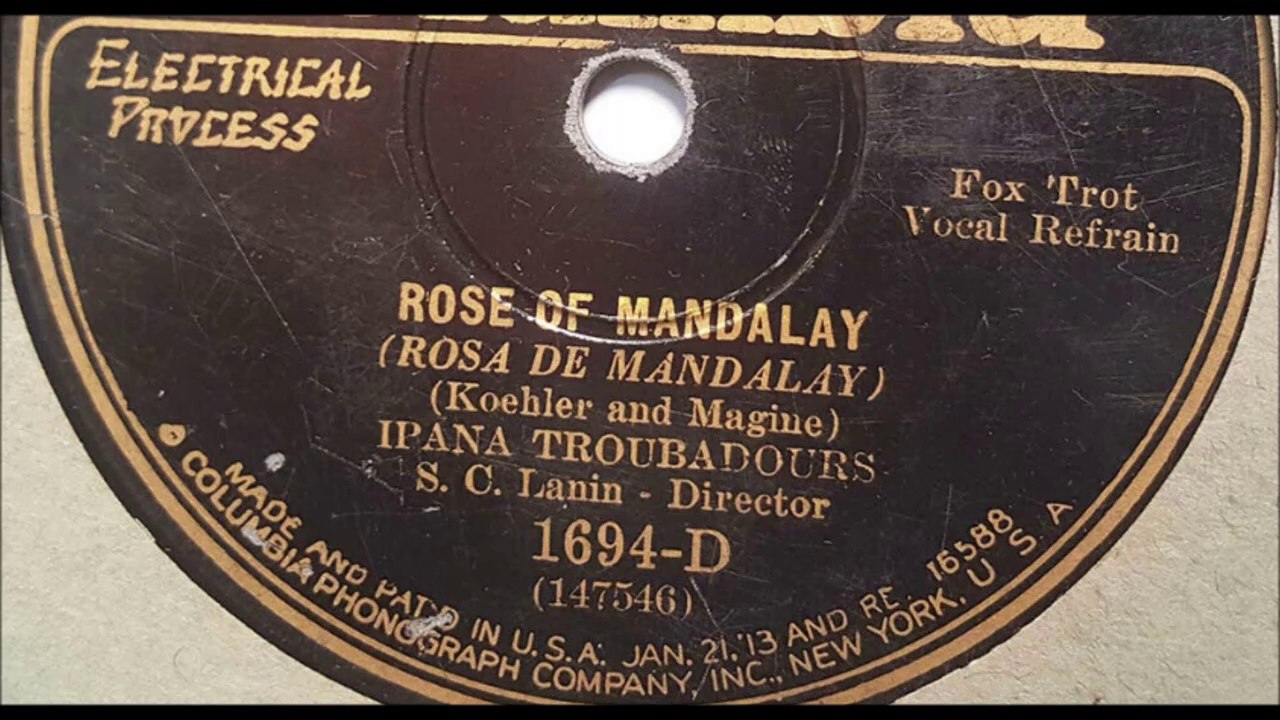 Rose Of Mandalay - Ipana Troubadours (1928)