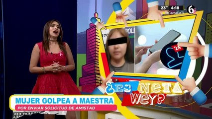 Mujer golpea a maestra por enviar solicitud de amistad