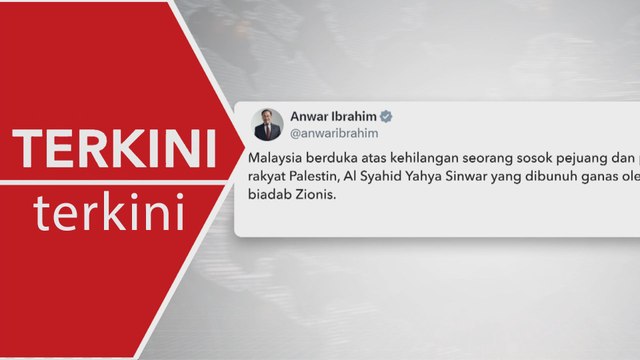 [TERKINI] Malaysia berduka, kutuk pembunuhan Yahya Sinwar oleh Zionis - PM Anwar