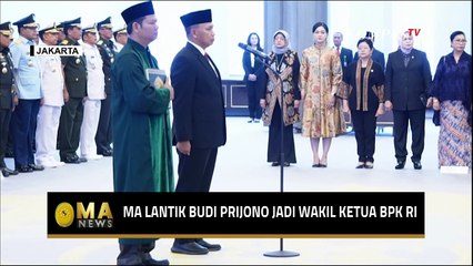Mahkamah Agung Lantik Budi Prijono Jadi Wakil Ketua BPK RI - MA NEWS