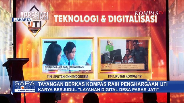 Berkas Kompas Raih Penghargaan IJTI di Karya berjudul layanan digital desa pasar jati