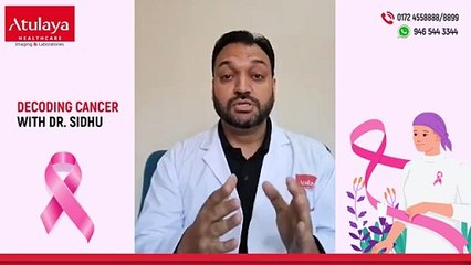 Understanding Cancer Testing with Dr. Sidhu | Atulaya Healthcare
