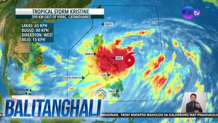 PAGASA - Bagyong #KristinePH, isa na nang tropical storm; Mga lugar na may wind signal #1, nadagdagan pa | Balitanghali