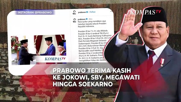 Jelang Dilantik, Prabowo Ucapkan Rasa Bangga dan Terima Kasih kepada Seluruh Presiden RI
